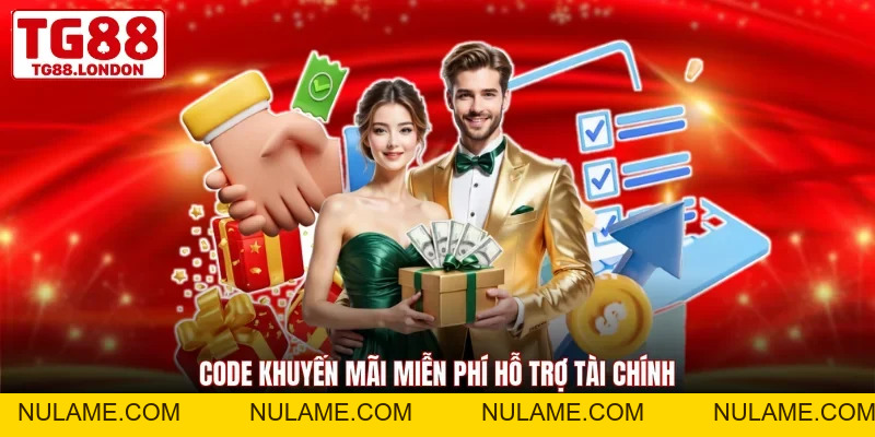 Code Khuyến Mãi Miễn Phí - Bí Kíp Nhận Thưởng Hiệu Quả - nulame