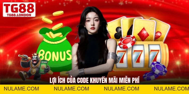 Code Khuyến Mãi Miễn Phí - Bí Kíp Nhận Thưởng Hiệu Quả - nulame