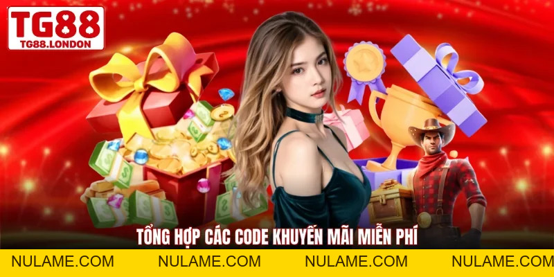 Code Khuyến Mãi Miễn Phí - Bí Kíp Nhận Thưởng Hiệu Quả - nulame